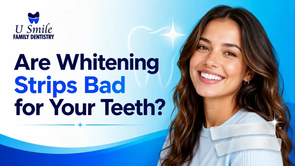 are whitening strips bad for your teeth